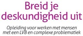 Opleiding: Werken met mensen met een licht verstandelijke beperking en complexe problematiek